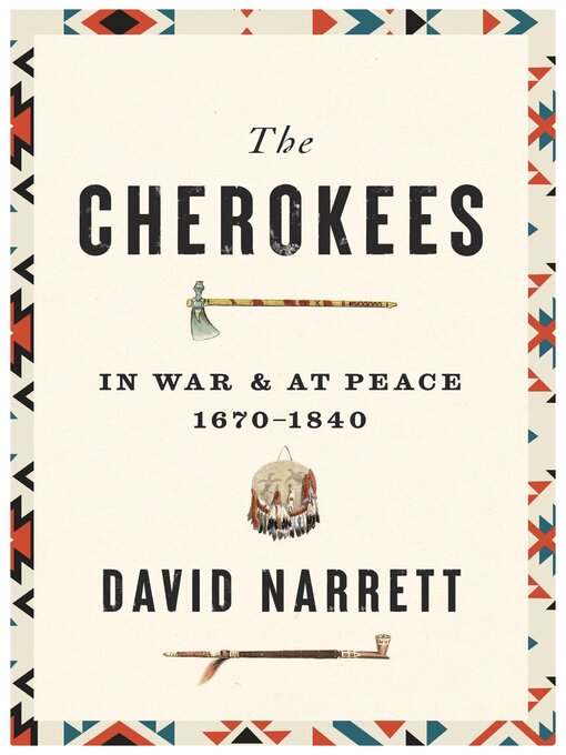 Title details for The Cherokees by David Narrett - Available